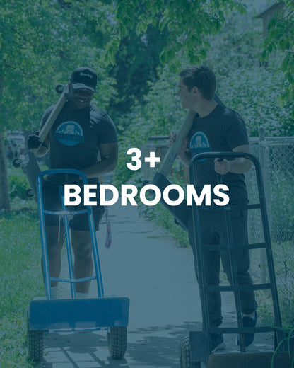 RESIDENTIAL MOVING SERVICES 3+ BEDROOMS (ESTIMATED 4-6 HOURS)